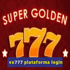 vx777 plataforma login